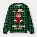 "Brave Face" Christmas Sweatshirt