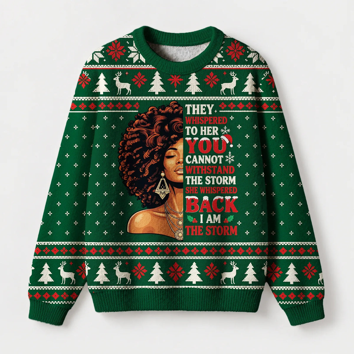"I Am The Storm" Christmas Sweatshirt — front view