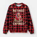 "Retired" Christmas Sweatshirt