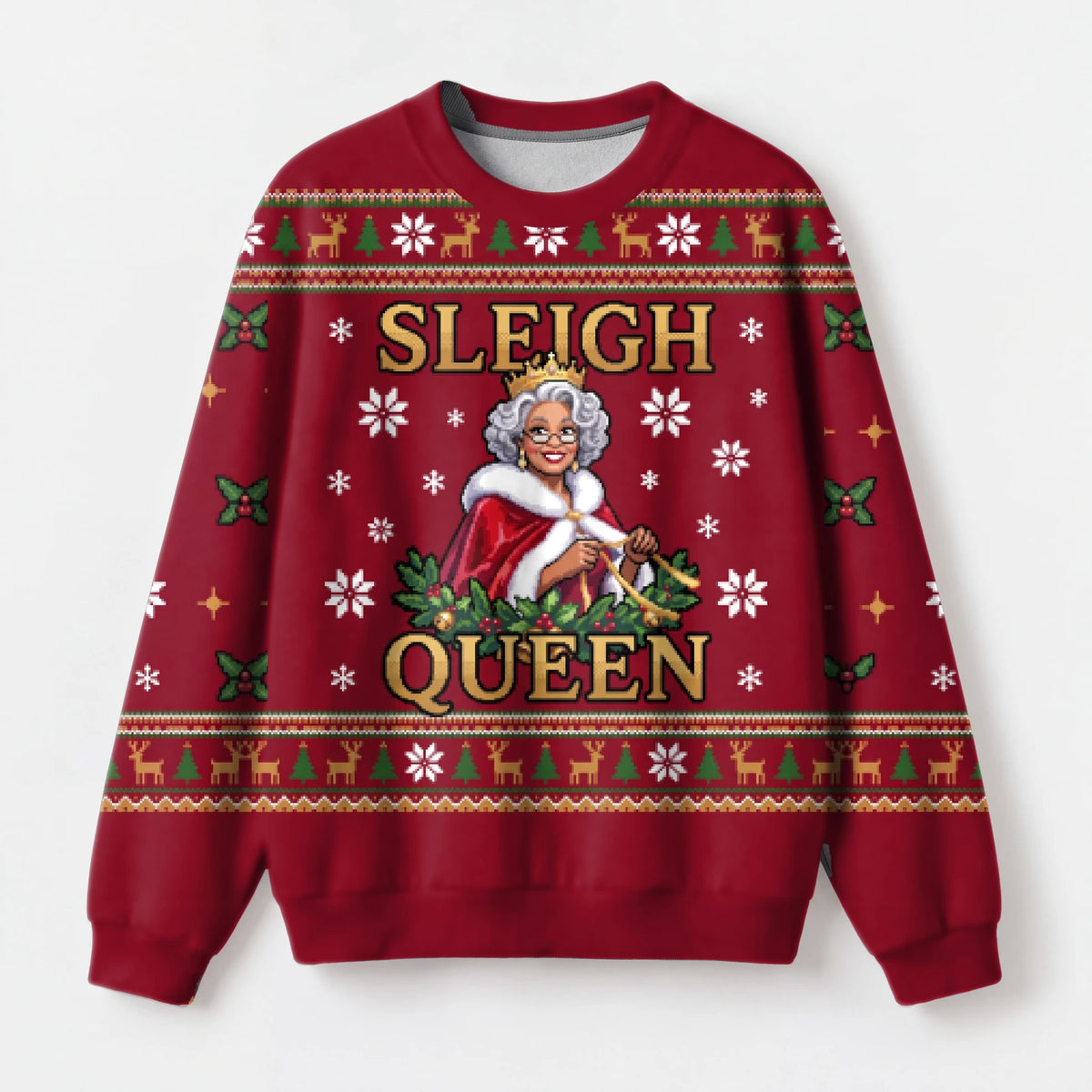 "Sleigh Queen" Christmas Sweatshirt — front view
